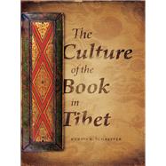 The Culture of the Book in Tibet