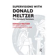 Supervisions With Donald Meltzer