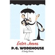 Enter Jeeves 15 Early Stories