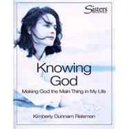 Sisters : Bible Study for Women - Knowing God
