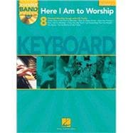 Here I Am to Worship - Keyboard Edition Worship Band Play-Along Volume 2