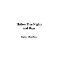 Hollow Tree Nights and Days