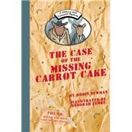 A Wilcox and Griswold Mystery: The Case of the Missing Carrot Cake