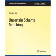 Uncertain Schema Matching