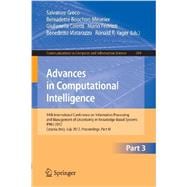 Advances in Computational Intelligence, Part III : 14th International Conference on Information Processing and Management of Uncertainty in Knowledge-Based Systems, IPMU 2012, Catania, Italy, July 9 - 13, 2012. Proceedings, Part III