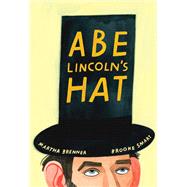 Abe Lincoln's Hat