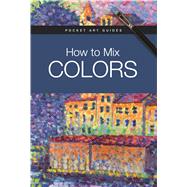 How to Mix Colors