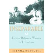 Inseparable Desire Between Women in Literature