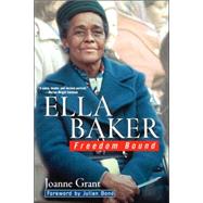 Ella Baker : Freedom Bound