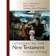 Introducing the New Testament : Its Literature and Theology