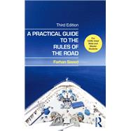 A Practical Guide to the Rules of the Road: For OOW, Chief Mate and Master Students