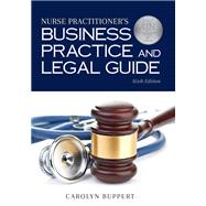 Nurse Practitioner's Business Practice and Legal Guide