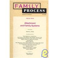 Attachment and Family Systems Family Process