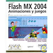 Macromedia Flash Mx 2004: Animaciones y Juegos/ Games Most Wanted