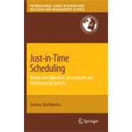 Just-in-Time Scheduling