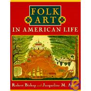 Folk Art in American Life