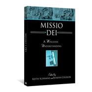 Missio Dei: A Wesleyan Understanding