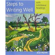 Steps to Writing Well with Additional Readings (with 2016 MLA Update Card)