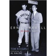 Ernie Harwell My 60 Years in Baseball,9781572437173