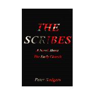 The Scribes: A Novel about the Early Church