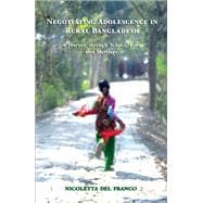 Negotiating Adolescence in Rural Bangladesh