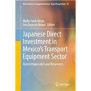 Japanese Direct Investment in Mexico's Transport Equipment Sector
