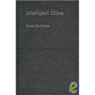 Intelligent Cities: Innovation, Knowledge Systems and Digital Spaces