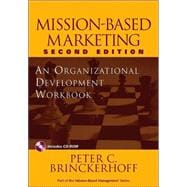 Mission-Based Marketing An Organizational Development Workbook