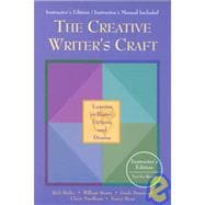 The Creative Writer's Craft: Lessons in Poetry, Fiction, and Drama