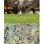Discovering the Western Past A Look at the Evidence, Volume II: Since 1500