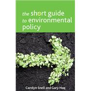 The Short Guide to Environmental Policy