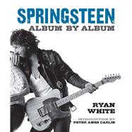 Springsteen Album by Album