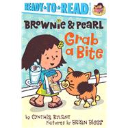 Brownie & Pearl Grab a Bite Ready-to-Read Pre-Level 1