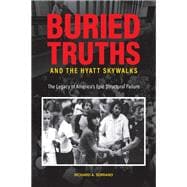Buried Truths and the Hyatt Skywalks