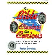 The Bible for the Clueless but Curious