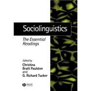 Sociolinguistics : The Essential Readings