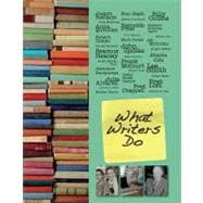 What Writers Do : A Celebration of Lenoir-Ryne University's Visiting Writers Series