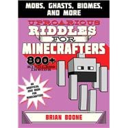 Uproarious Riddles for Minecrafters