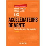 Les accélérateurs de vente - 4e éd.