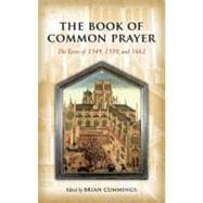 The Book of Common Prayer The Texts of 1549, 1559, and 1662,9780199207176