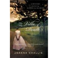 The Villa of Death A Mystery Featuring Daphne du Maurier