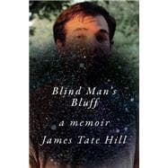 Blind Man's Bluff A Memoir