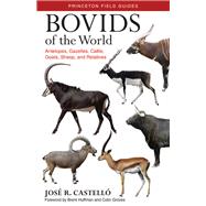 Bovids of the World