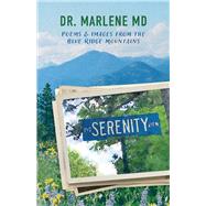 Serenity View: Poems & Images from the Blue Ridge Mountains