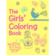 The Girls' Coloring Book