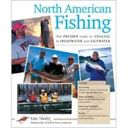 North American Fishing : The Complete Guide