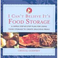 I Can't Believe It's Food Storage