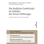 Die laendliche Gesellschaft im Zeitalter des Ersten Weltkrieges