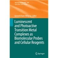 Luminescent and Photoactive Transition Metal Complexes As Biomolecular Probes and Cellular Reagents