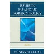 Issues in Eu and Us Foreign Policy